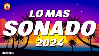 LO MAS SONADO 2024 - LO MAS NUEVO 2024 - MIX REGGAETON #32