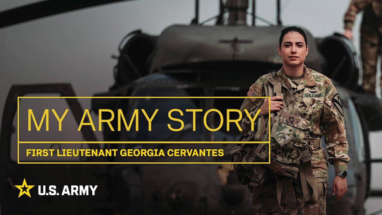 My Army Story - 1st Lt. Georgia Cervantes | U.S. Army - YouTube