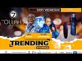 Trending Stories with Ollah 7 and Yahya Goodvibes, let’s talk about everything trending!!