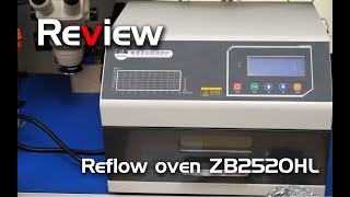 電子基板を焼く!?  激安 リフロー炉 ZB2520 (LY962A) レビュー #reflow #review