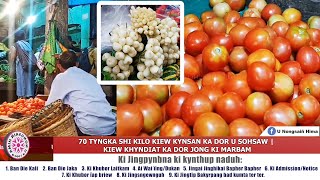 70 TYNGKA SHI KILO KIEW KYNSAN KA DOR U SOHSAW | KIEW KHYNDIAT KA DOR JONG KI MARBAM