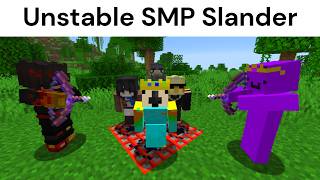 Unstable SMP Slander