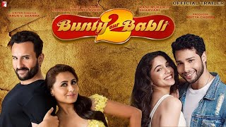 Bunty Aur Babli 2 | Official Concept Trailer | Saif Ali Khan, Rani Mukerji, Siddhant C |Blockbuster