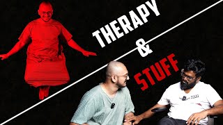 Therapy and Stuff ft. Vijay Varadharaj @TempleMonkeys | Plip Plip