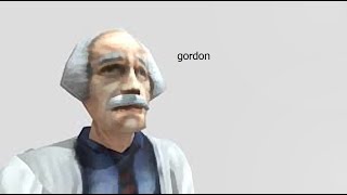 Hello Gordon (REUPLOAD)