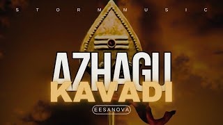 Eesanova - Azhagu Kavadi (Official Lyrical Video)