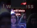 I WILL BLESS YOU.l #faith #god #christian #motivate #shorts #godmessage #godhelps #lordjesus #jesus