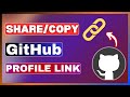 How To Share GitHub Profile Link | How To Copy GitHub Profile Link