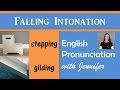 Falling Intonation - English Pronunciation with JenniferESL