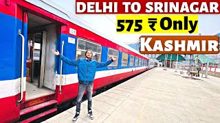 Delhi To Srinagar By Train | Delhi To Kashmir By Train
