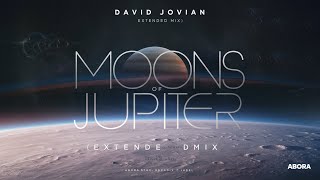 David Jovian - Moons of Jupiter (Extended Mix) | Epic Uplifting Trance 2024