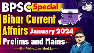 Bihar बिहार Special Current Affairs 2024 | BPSC January Current Affairs 2024 | By Vidyadhar Sir