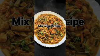 Mix Veg Recipe #shorts #homestyle #recipe #cooking #foodie #viralvideo