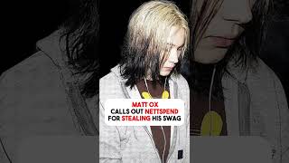Matt Ox Calls out Nettspend For Stealing His Swag #nettspend #drill #underground