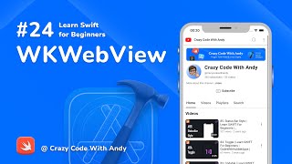 24. WKWebView in Swift - Learn Swift For Beginners