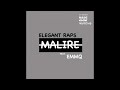 Elegant Raps ft Emm Q - Malire