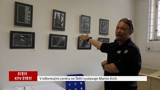 ŠTĚTÍ:  V informačním centru ve Štětí vystavuje Martin Krch