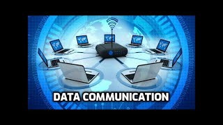 Data Communication, Class 9th, Computer Science, Unit 3, Lecture 3, What is Data Communication