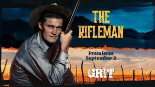 The Rifleman Premiers Monday September 2 On Grit TV