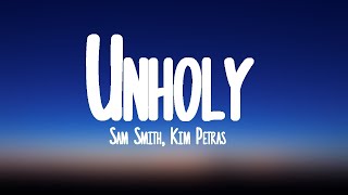 Sam Smith Unholy Lyrics ft Kim Petras