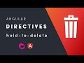 Angular Directives - Build a Hold-to-Delete Button