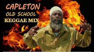 CAPLETON OLD SCHOOL REGGAE MIX! fire man-Capleton reggae, mix 2025.