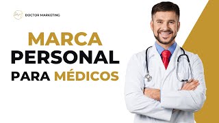 MARCA PERSONAL para Médicos - Elementos Principales