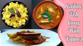 Sardine Curry With Tapioca Recipe/Kappayum mathi curriyum @DiyasHomeCuisine #sardines #tapioca