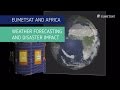EUMETSAT and Africa: weather forecasting and disaster impact