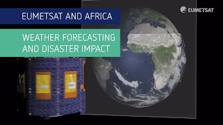 EUMETSAT and Africa: weather forecasting and disaster impact
