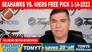 Seattle Seahawks vs San Francisco 49ers 1/14/2023 Wild Card FREE NFL Expert Picks on NFL Betting