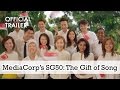 MediaCorp's SG50: The Gift of Song Teaser