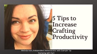 5 Tips to Increase Crafting Productivity