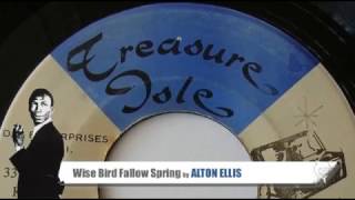 Alton Ellis - Wise Bird Follow Spring (1967) Treasure Isle