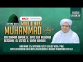 🔴[ LIVE ] Maulid Nabi Muhammad SAW - 15 September 2024