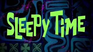 "Sleepy Time" Title Card