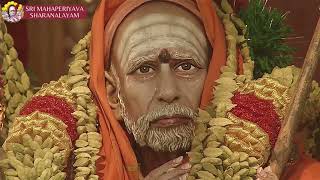 SONG DEDICATED TO SRI MAHAPERIYAVA AND SRI MAHAPERIYAVA SHARANALAYAM BY DEVOTEES