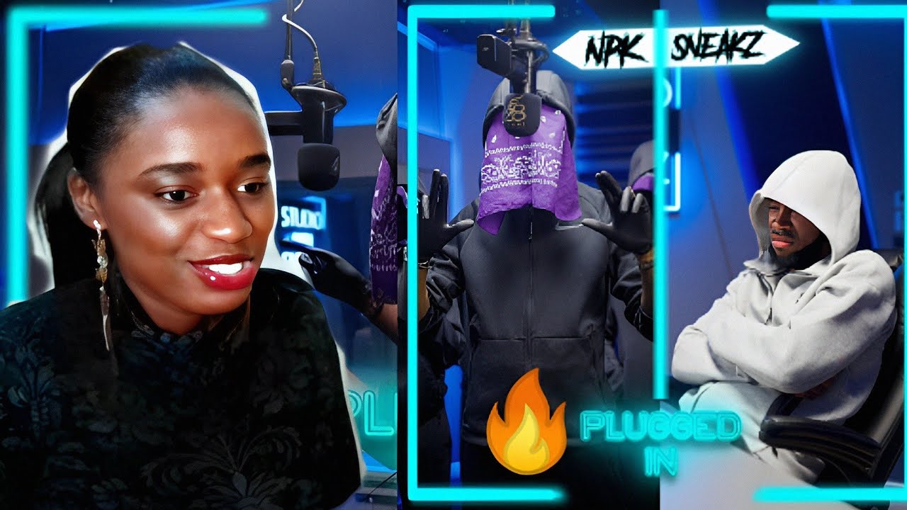 NPK Sneakz Plugged In W Fumez The Engineer Reaction - YouTube