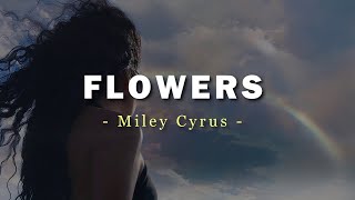 Miley Cyrus - Flowers - Letra En Español | Lyrics