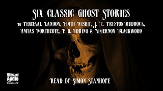Six Classic Ghost Stories | A Bitesized Audio Compilation
