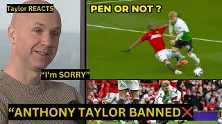 REFEREE Anthony Taylor BANNED for OFFICIATING Man United matches AFTER Penalty incident vs LIVERPOOL