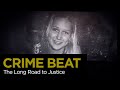 Crime Beat: The Long Road to Justice | S5 E12