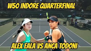 ITF W50 INDORE QUARTERFINAL MATCH Alex Eala VS Anca Todoni