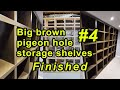 Big brown pigeon hole storage shelves pt4   Fitted & finished