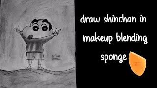 how to draw shinchan sketch in makeup blender sponge draw by arpan mohanty#makeupblender#shinchan