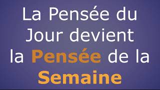 Pensée de la semaine 36