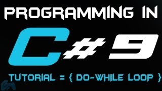 Programming in C Tutorial 9: Do-While Loop [HD]