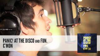 Panic! At The Disco & Fun.: C'mon (Audio)