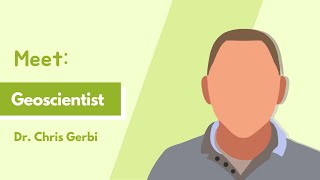 Meet Dr. Chris Gerbi: Geoscientist | STTS