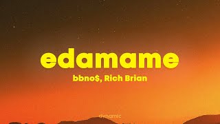 bbno$, Rich Brian - edamame (Lyrics)